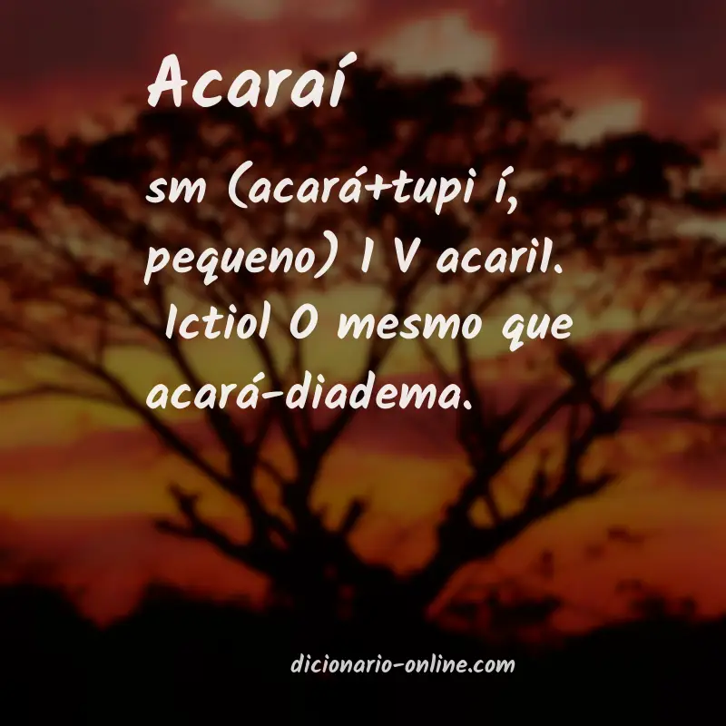 Significado de acaraí