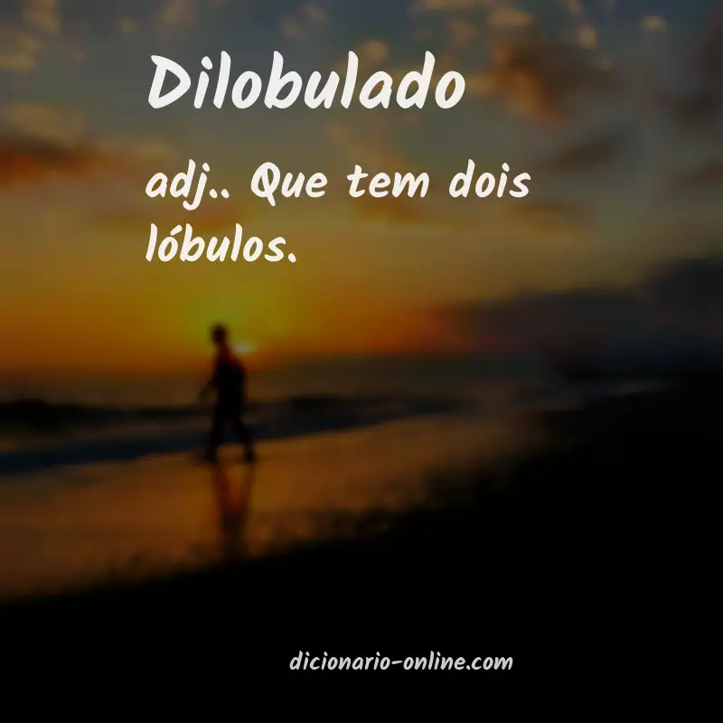 Significado de dilobulado