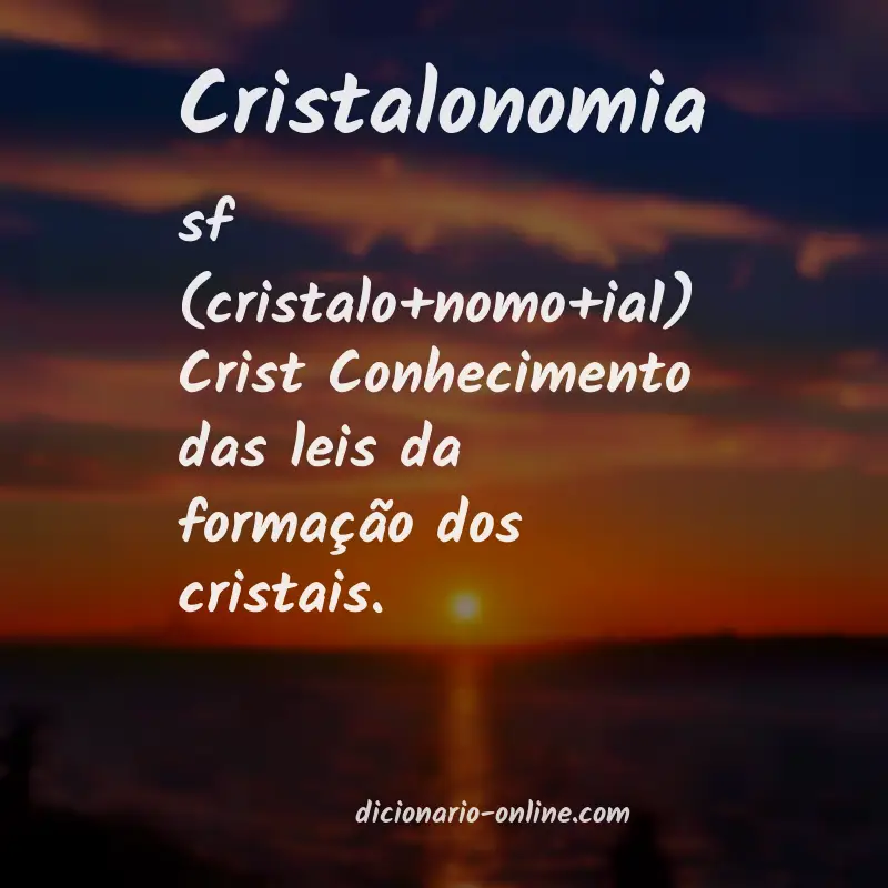 Significado de cristalonomia