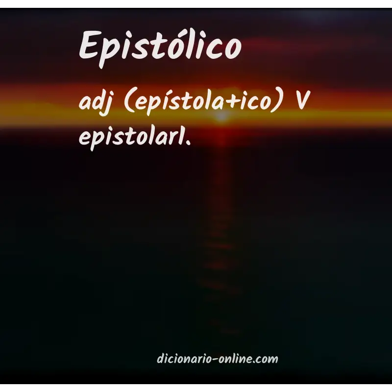 Significado de epistólico