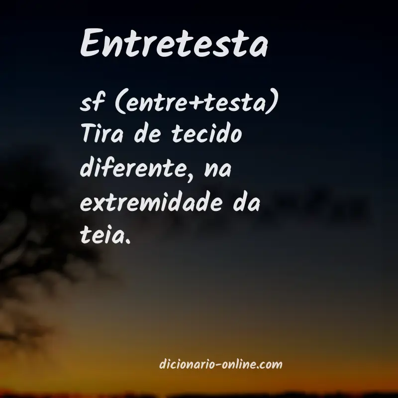 Significado de entretesta