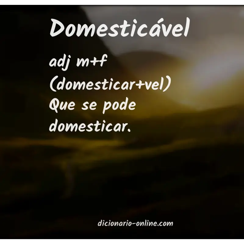 Significado de domesticável