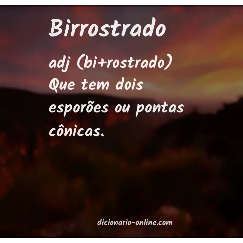 Significado de birrostrado