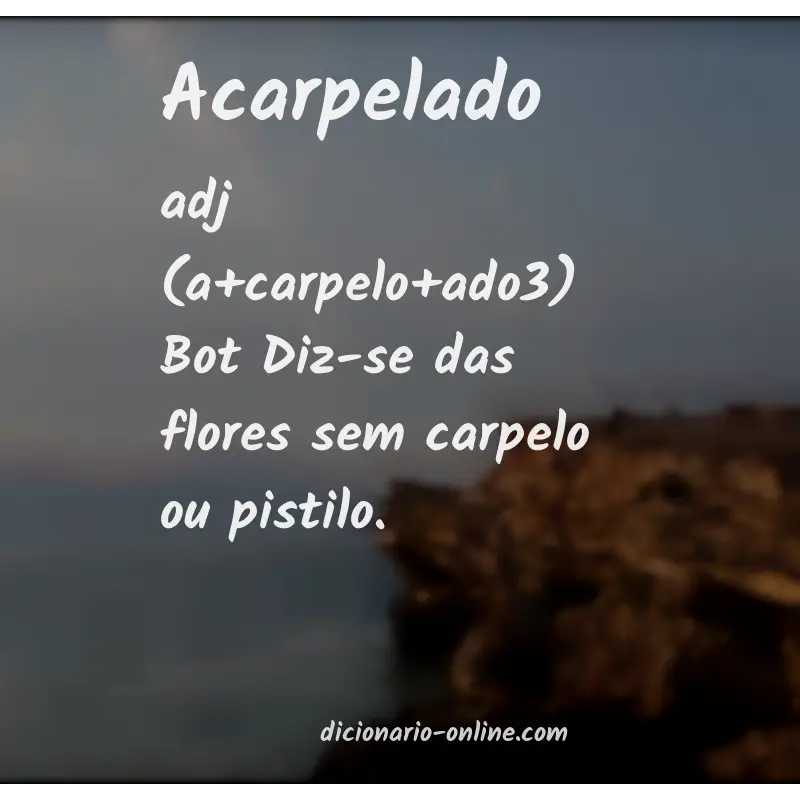 Significado de acarpelado