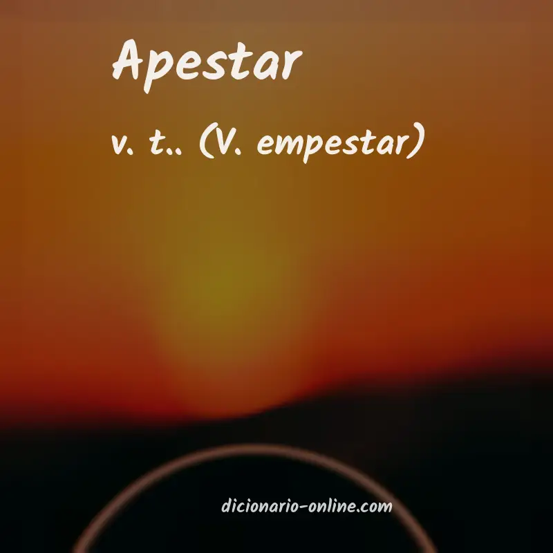 Significado de apestar