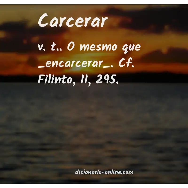 Significado de carcerar