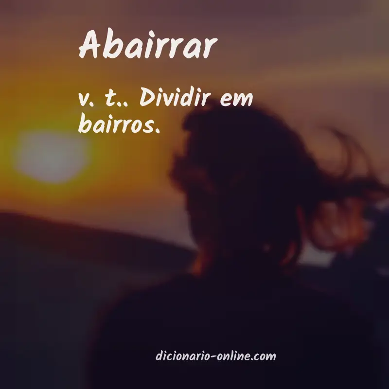 Significado de abairrar