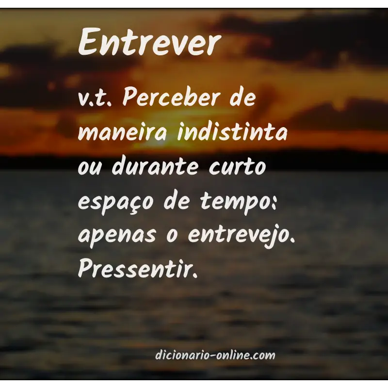 Significado de entrever