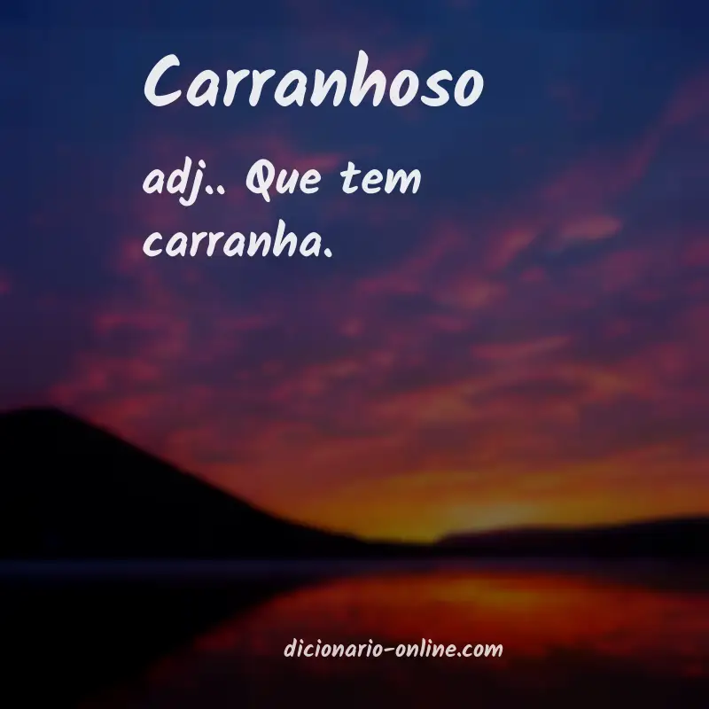 Significado de carranhoso