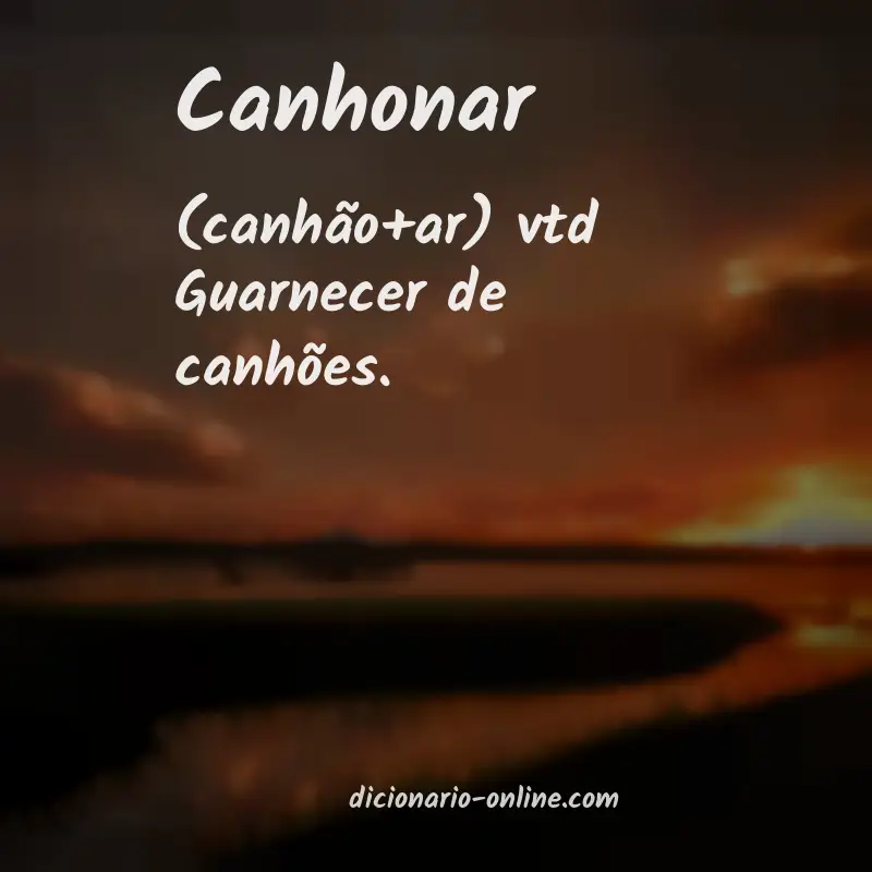 Significado de canhonar