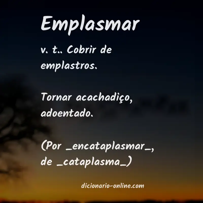 Significado de emplasmar