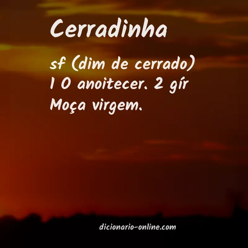 Significado de cerradinha