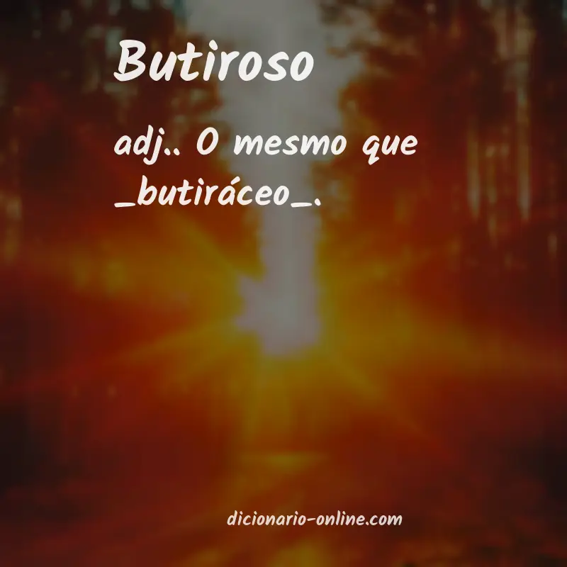 Significado de butiroso