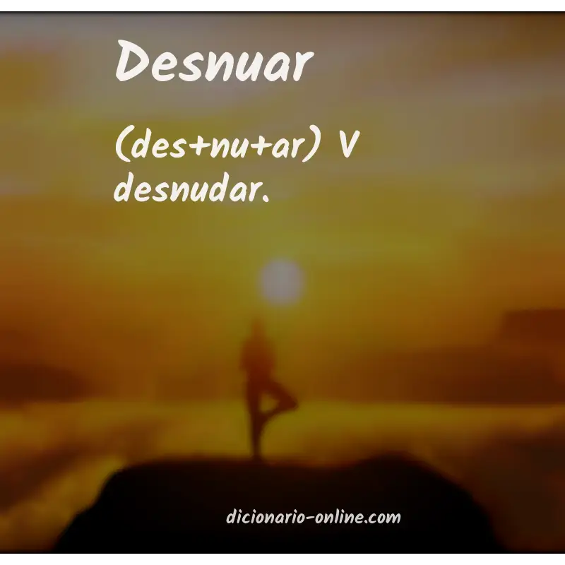 Significado de desnuar