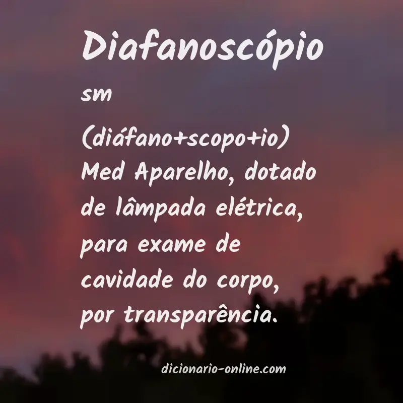 Significado de diafanoscópio