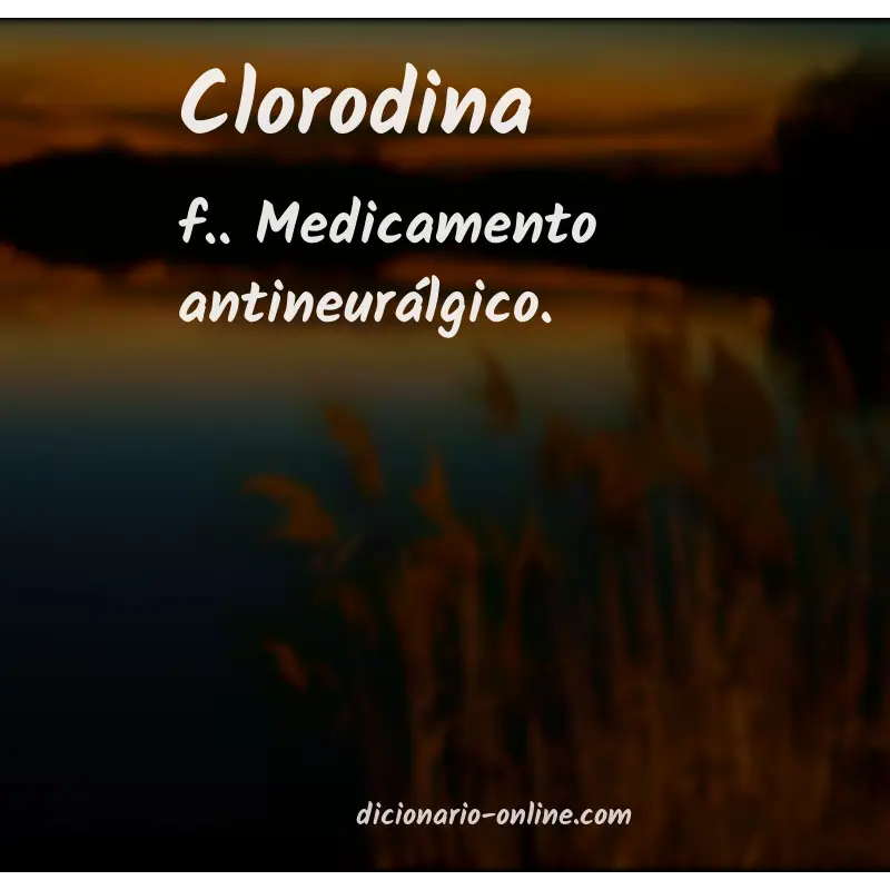 Significado de clorodina