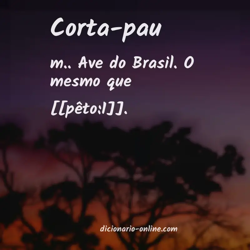 Significado de corta-pau