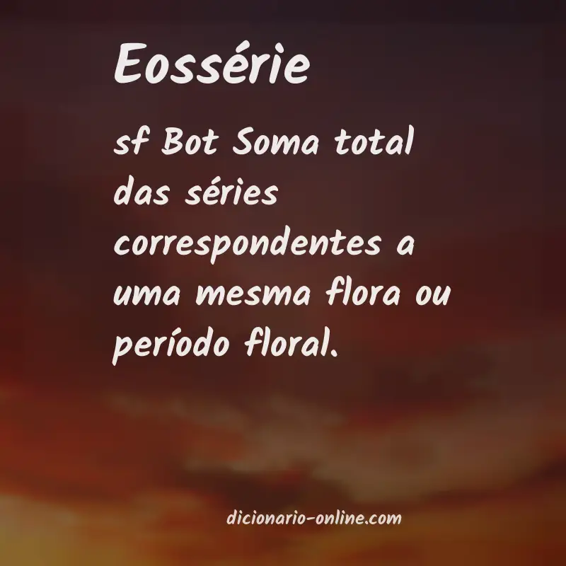 Significado de eossérie