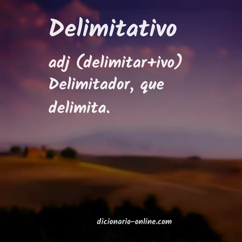 Significado de delimitativo