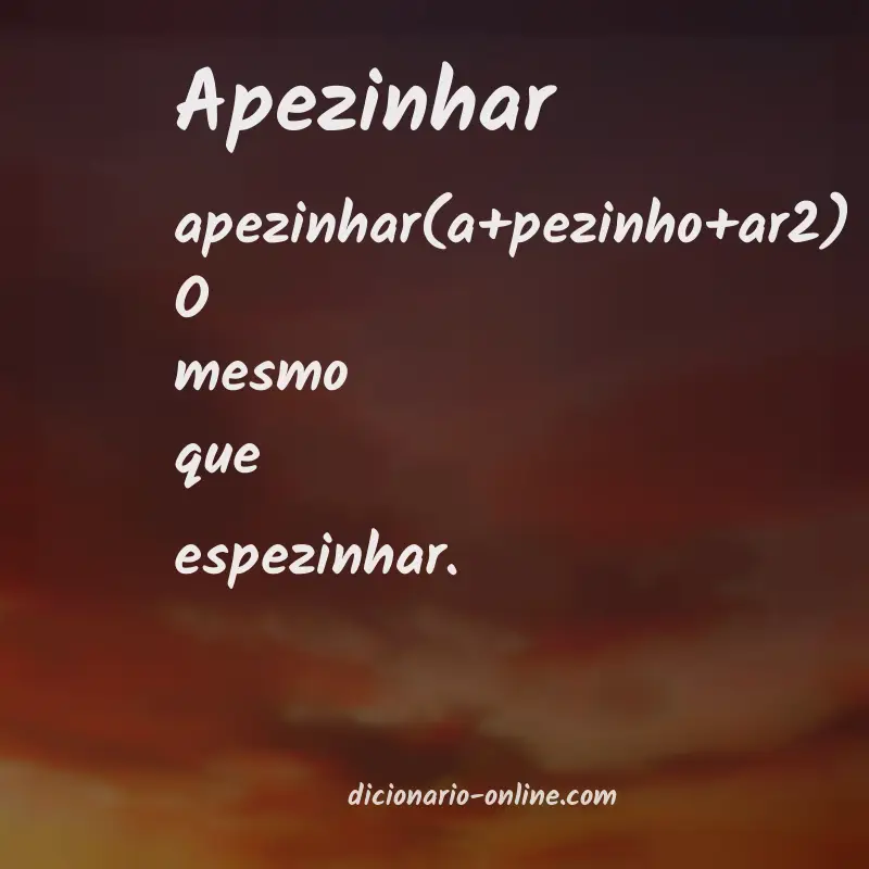 Significado de apezinhar