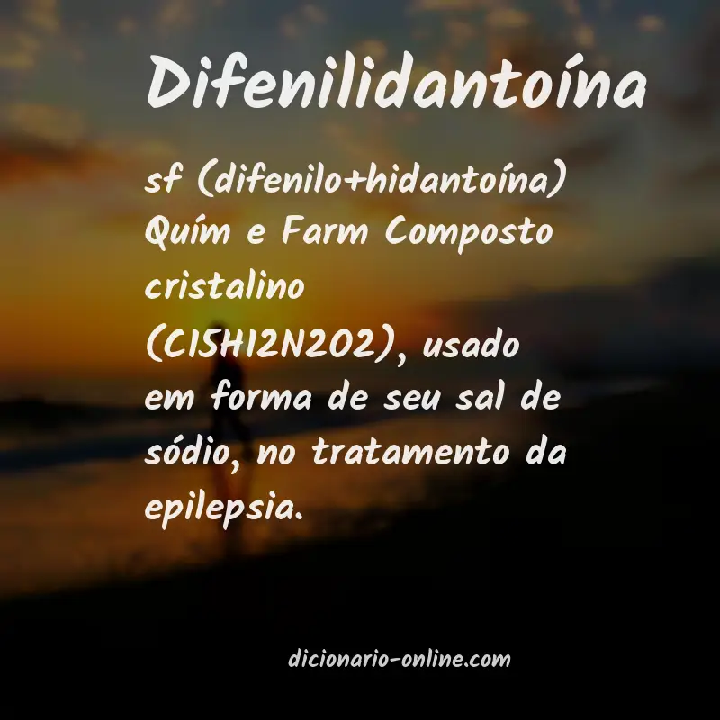 Significado de difenilidantoína