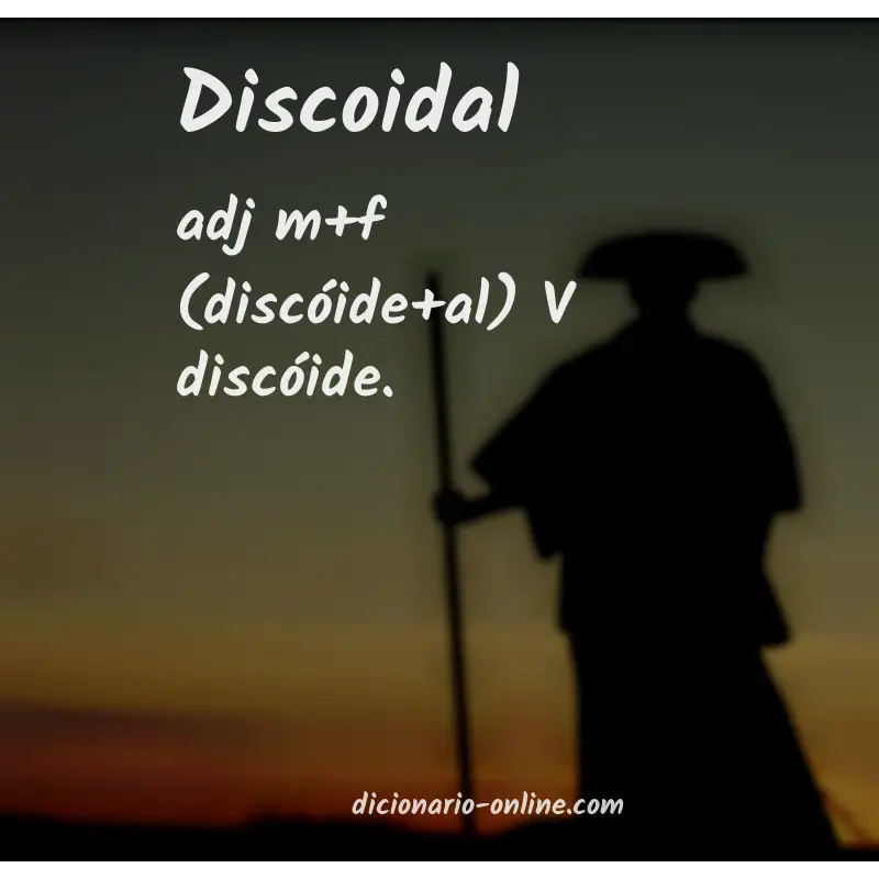 Significado de discoidal