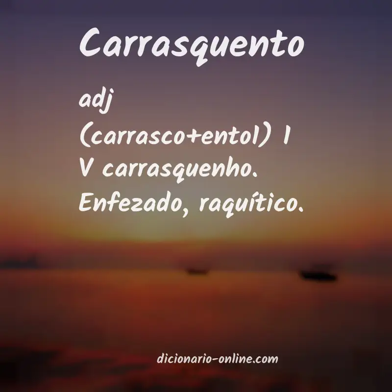 Significado de carrasquento