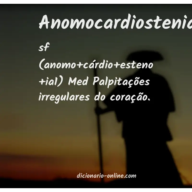 Significado de anomocardiostenia