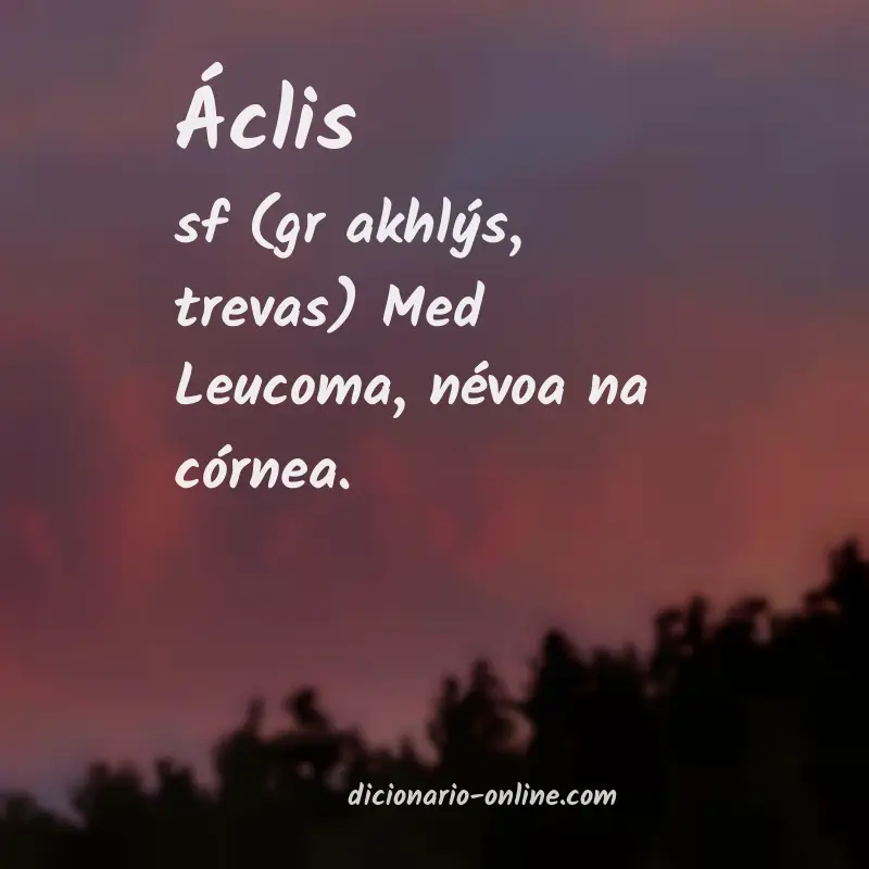 Significado de áclis
