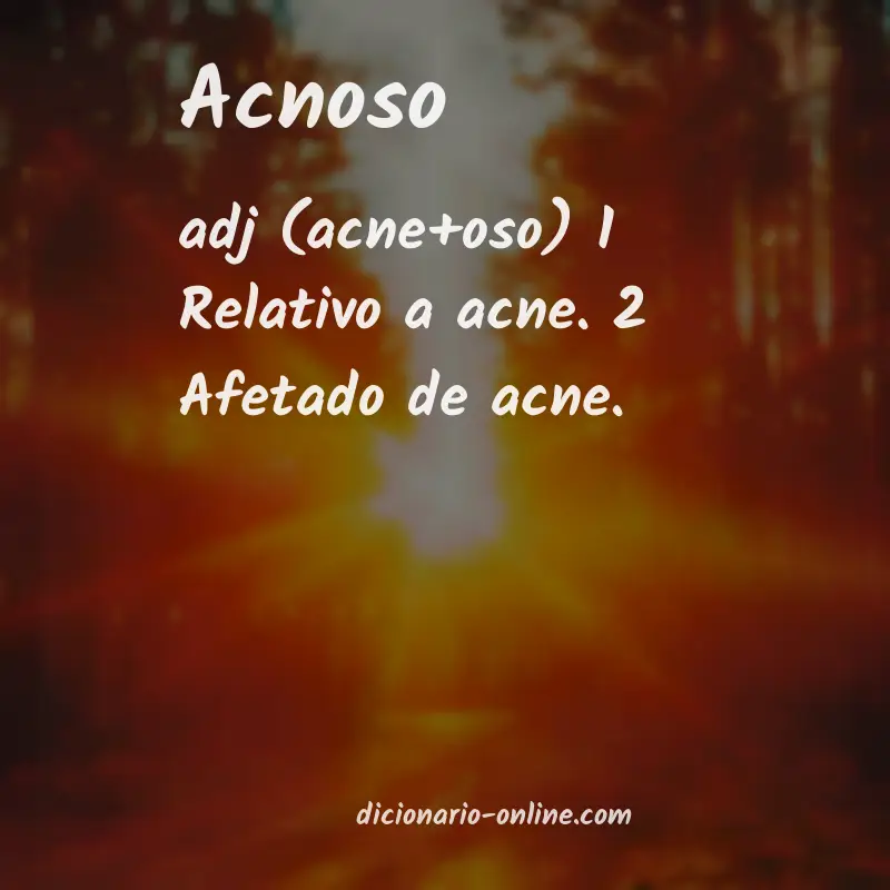 Significado de acnoso