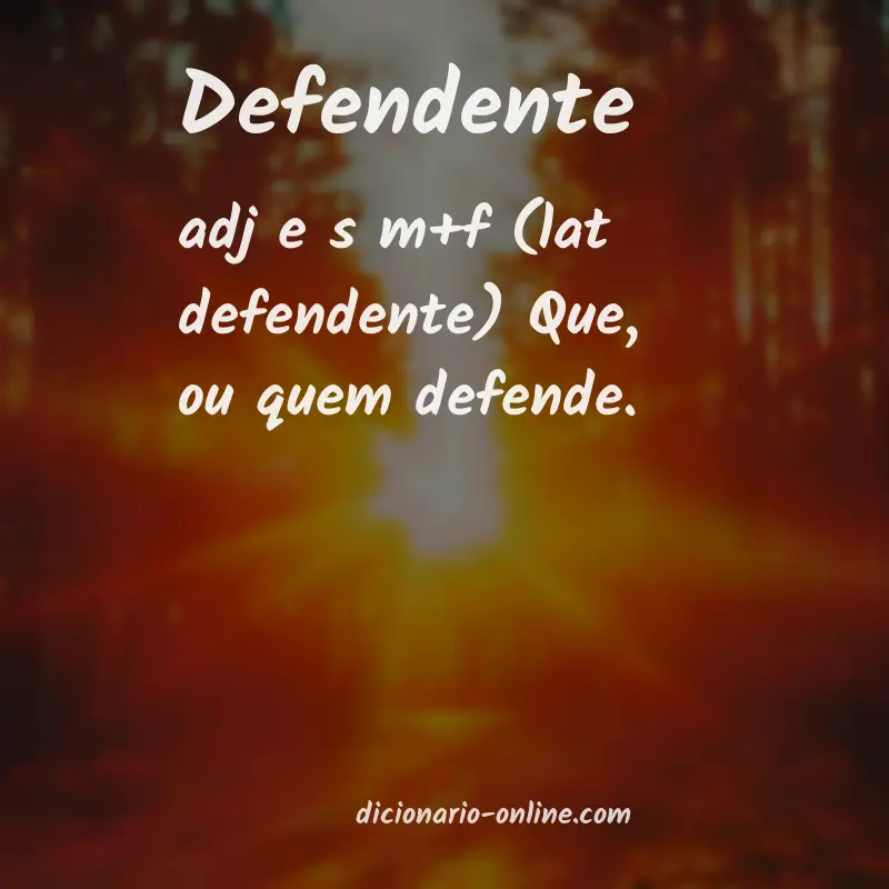 Significado de defendente