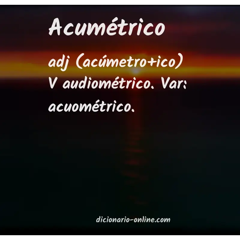 Significado de acumétrico