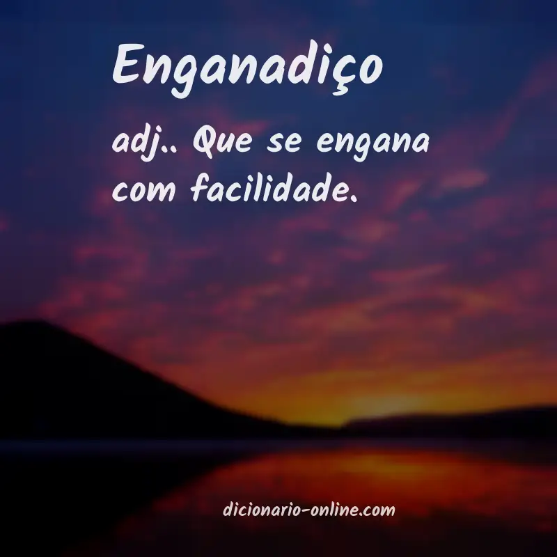 Significado de enganadiço