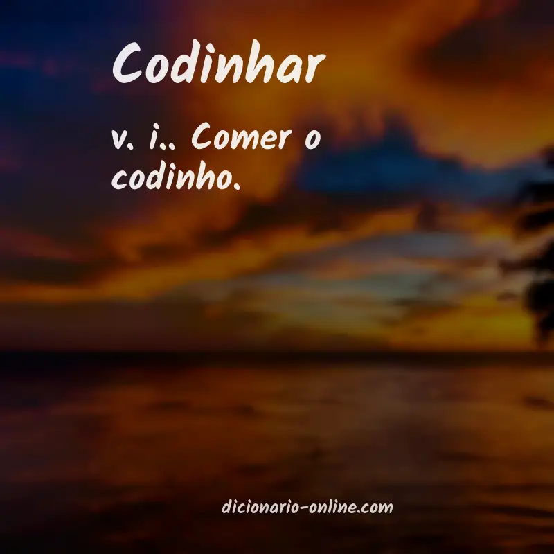 Significado de codinhar