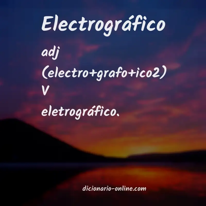Significado de electrográfico