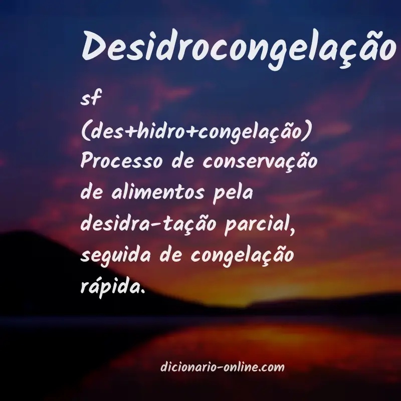 Significado de desidrocongelação
