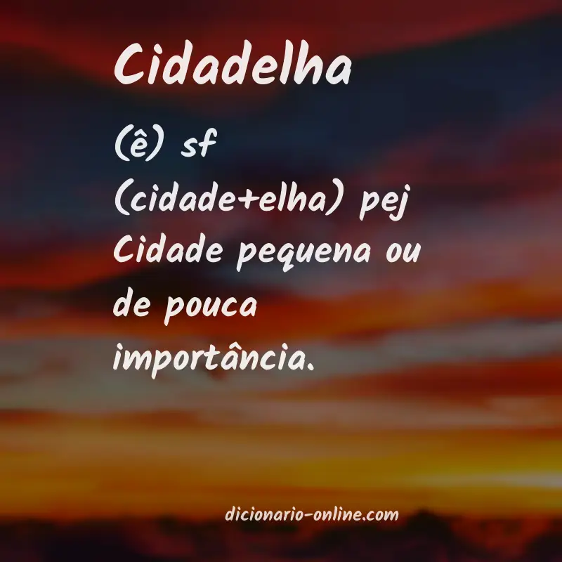 Significado de cidadelha