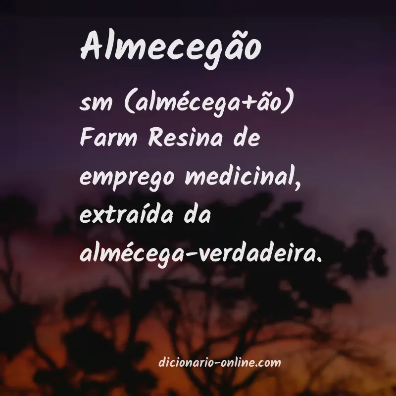 Significado de almecegão