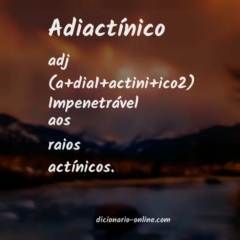 Significado de adiactínico
