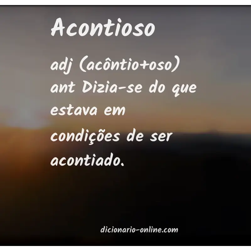 Significado de acontioso