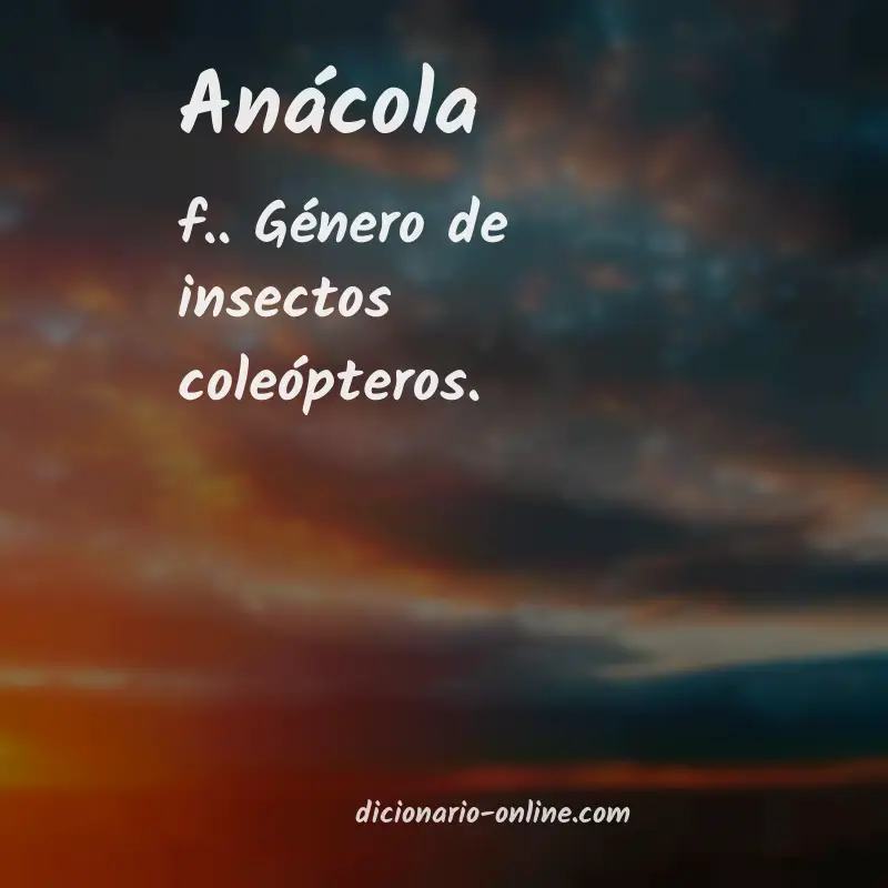 Significado de anácola