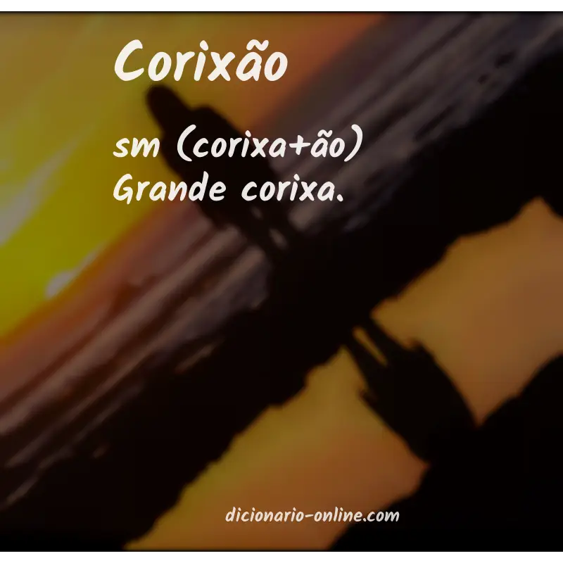 Significado de corixão