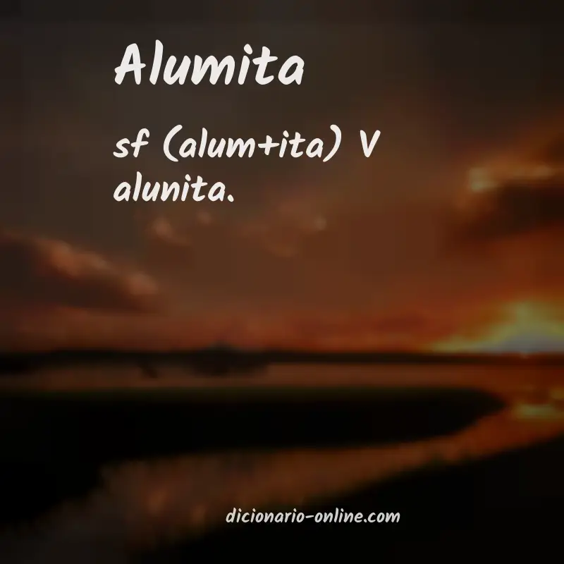 Significado de alumita