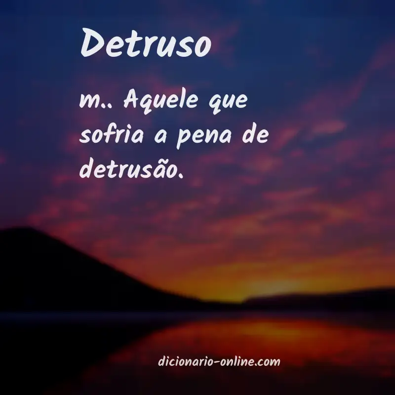 Significado de detruso