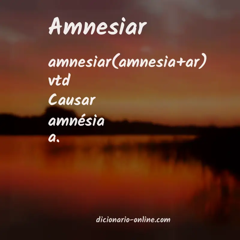 Significado de amnesiar