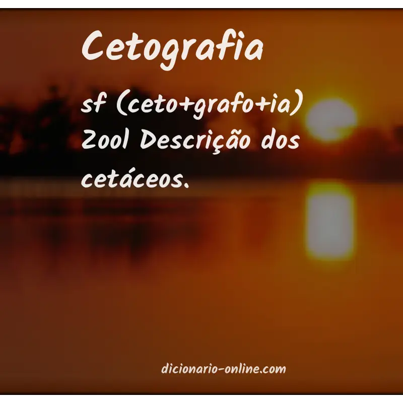 Significado de cetografia