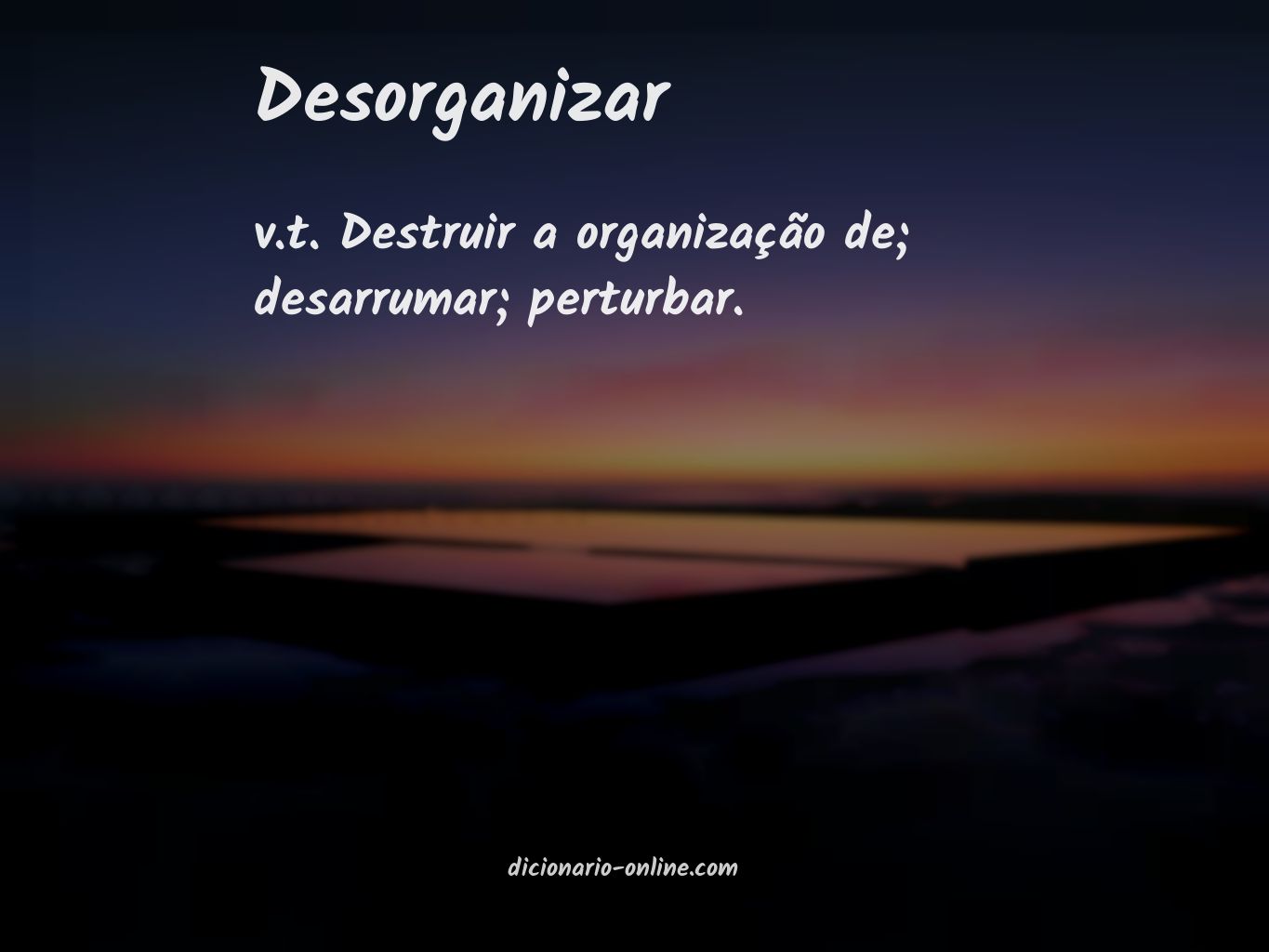 Significado de desorganizar