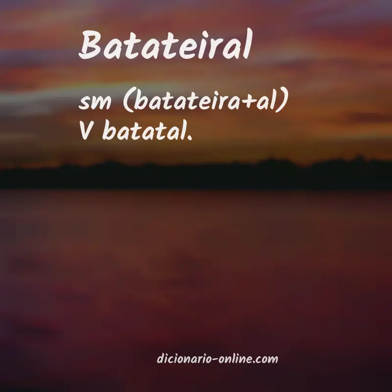 Significado de batateiral