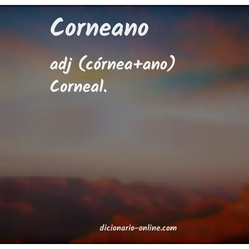 Significado de corneano