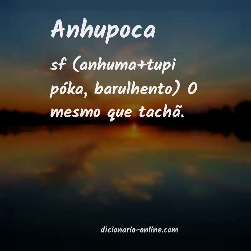 Significado de anhupoca